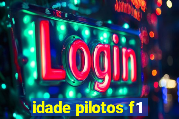 idade pilotos f1